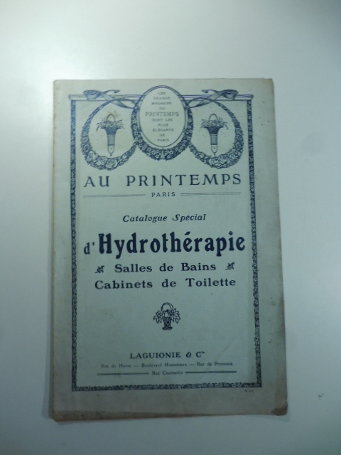 Le Grand Magasins du Printemps. Catalogue special d'hydrotherapie. Salles de bains, cabinets de toilette